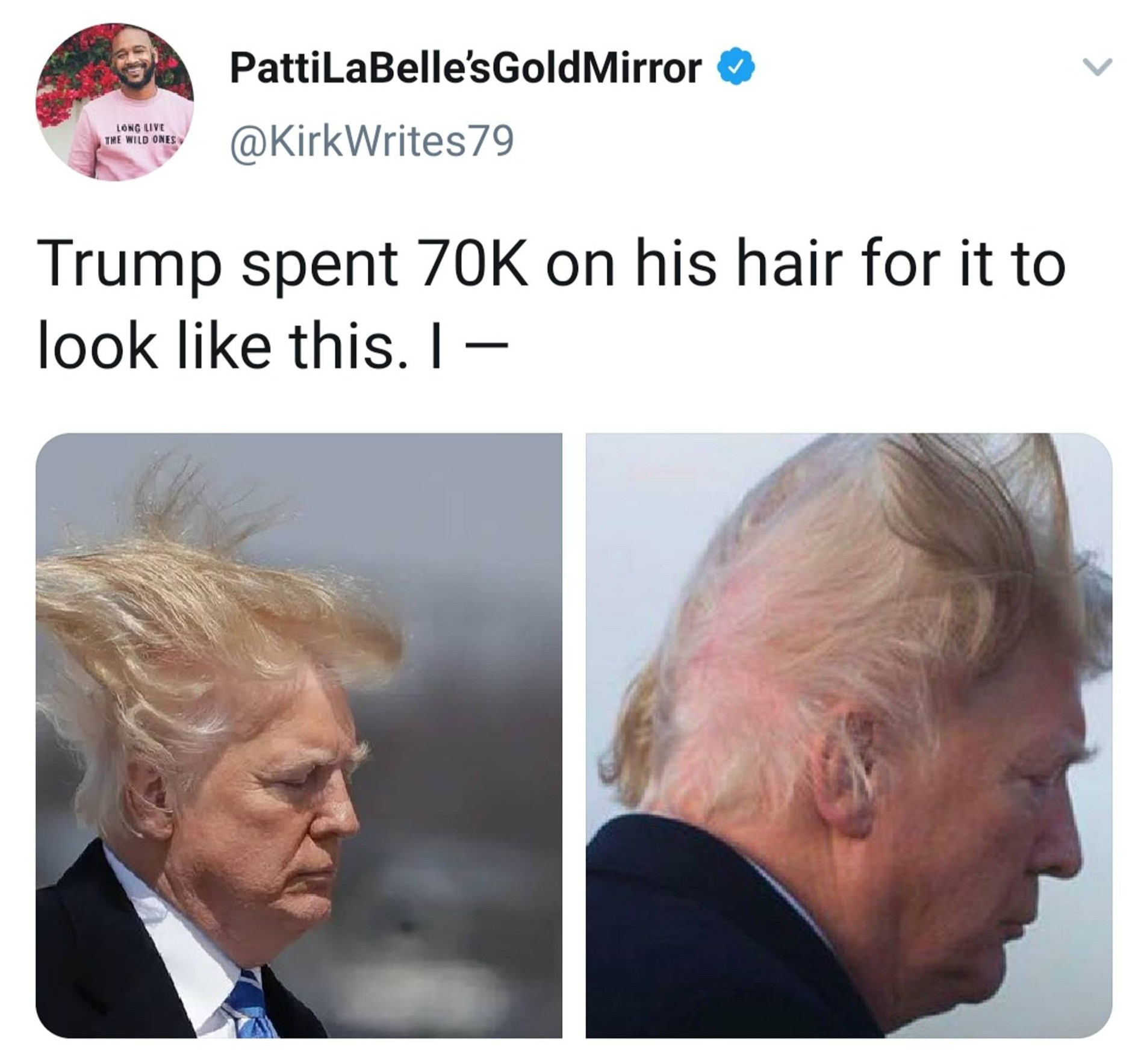 «Трамп потратил 70 тысяч, чтобы его волосы выглядели вот так. Я просто...»