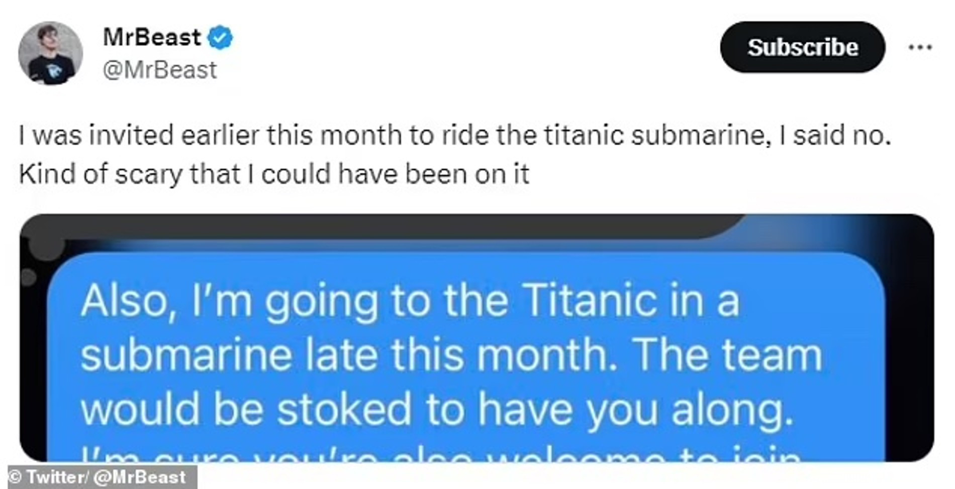 В подтверждение своих слов MrBeast опубликовал сообщение от неизвестного отправителя: «А еще я плыву к "Титанику" на подводной лодке в конце месяца. Команда будет счастлива, если ты присоединишься»
 Фото: Твиттер